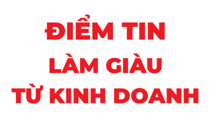 Điểm tin kinh doanh tổng hợp tuần từ ngày 8/3/2021 - 14/3/2021