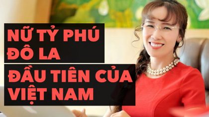 Bà Thảo Vietjet Air - Nữ Tỷ Phú Đầu Tiên Của Việt Nam | Làm Giàu Từ Kinh Doanh