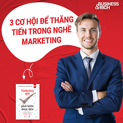 3 cơ hội để thăng tiến trong nghề Marketing-LGTKD