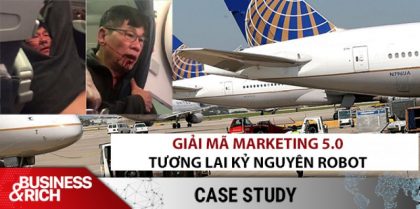 Giải mã Marketing 5.0: Từ scandal bác sĩ gốc Việt bị lôi khỏi máy bay United Airlines tới tương lai của các marketer trong kỷ nguyên Robot