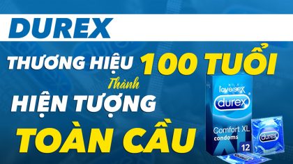 Durex - Giải Mã Thướng Hiệu B.C.S Hơn 100 tuổi | Làm Giàu Từ Kinh Doanh