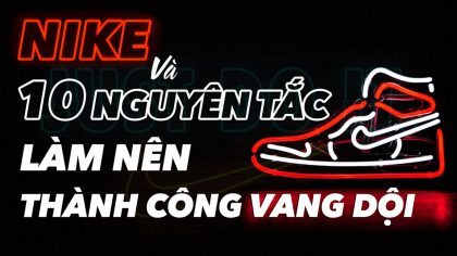 NIKE Thành Công với 10 Lý Do, AMAZON cũng Áp Dụng