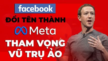 Facebook đổi tên thành Meta: Tham vọng nào của Mark “Xoăn”? | Làm Giàu Từ Kinh Doanh