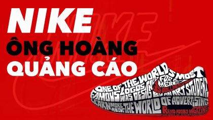 Nike - "Ông Hoàng Quảng Cáo" Của Thế Giới | Làm Giàu Từ Kinh Doanh